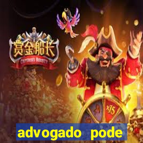 advogado pode patrocinar time de futebol